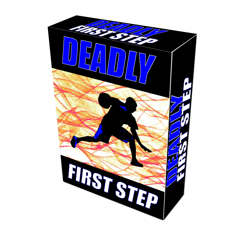 Deadly First Step